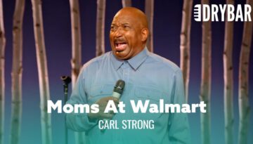 Nothing Is Scarier Than A Mom At Walmart – Carl Strong