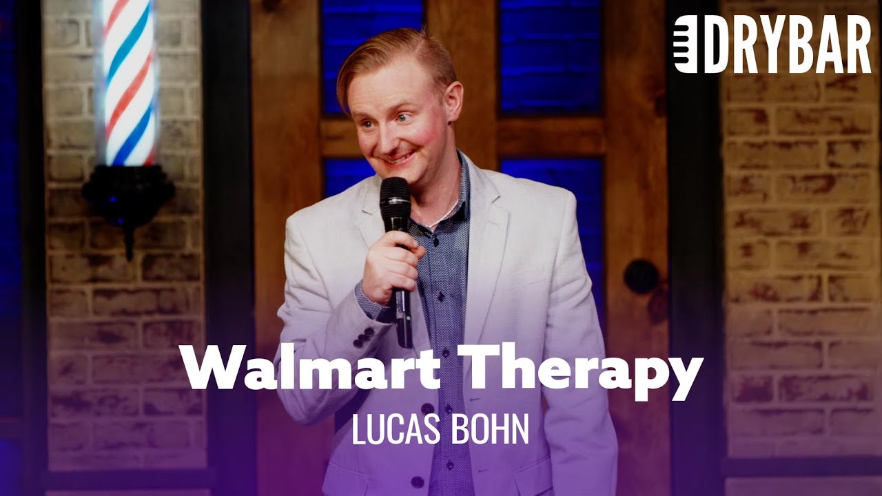 Walmart Therapy Will Change Your Life – Lucas Bohn