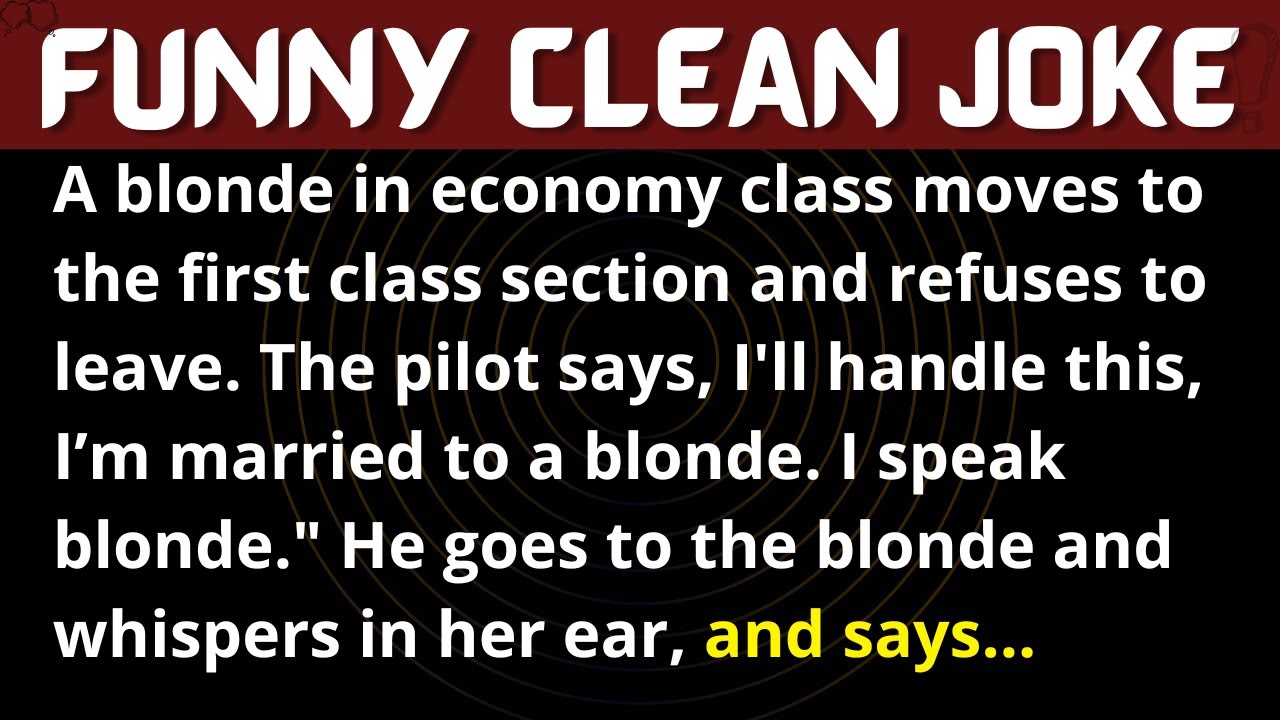 Funny Joke: A Blonde In First Class Section