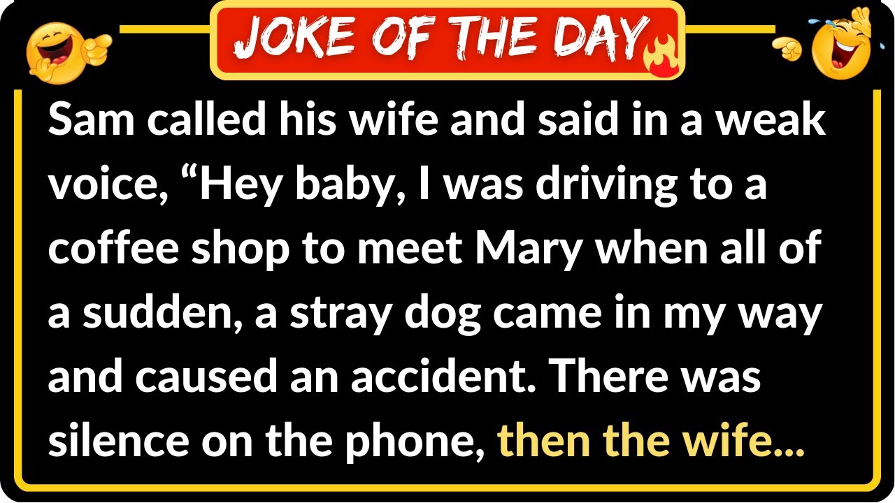 Funny Joke: Calling Wife About an Accident