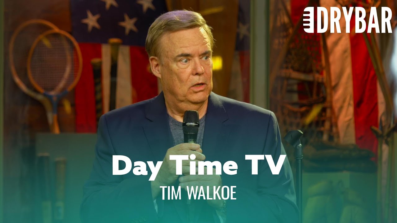 Nothing Is Worse Than Day Time Television – Tim Walkoe