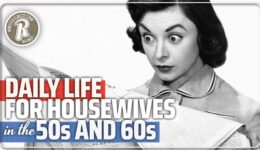 Daily Life for a Housewife during the 1950s and 1960s