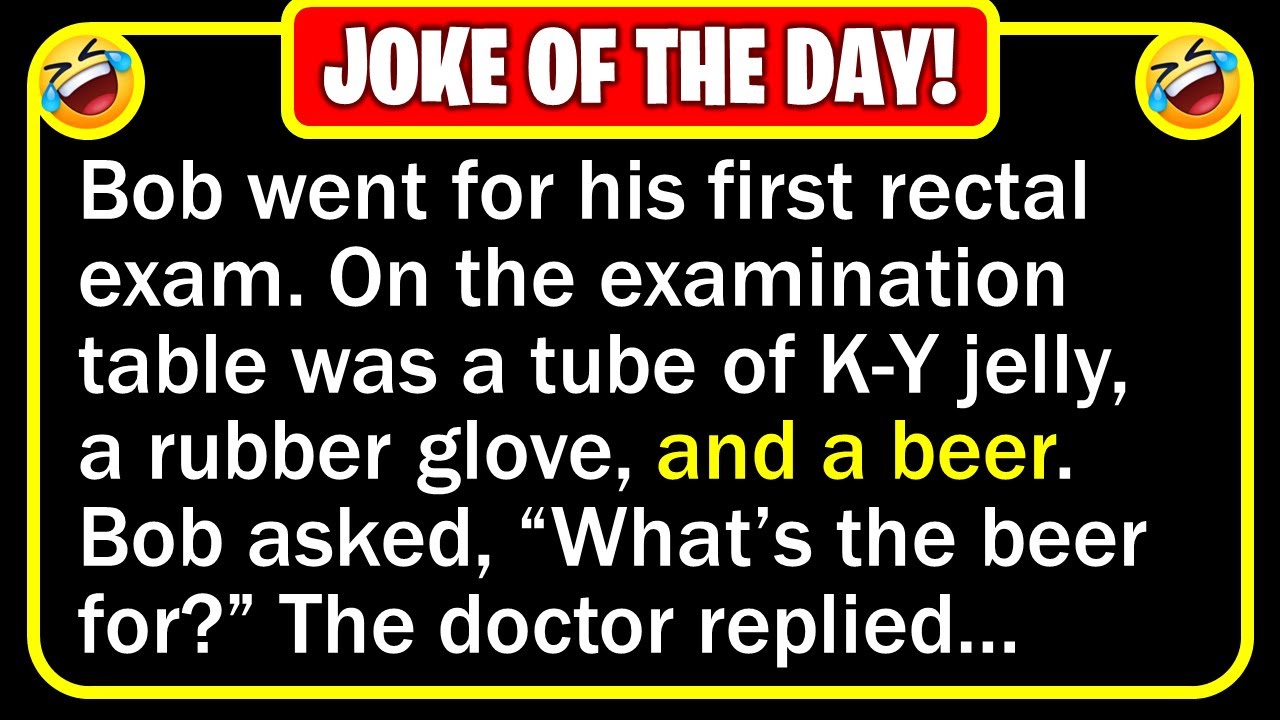 Funny Jokes: Dying Wish & Rectal Exam