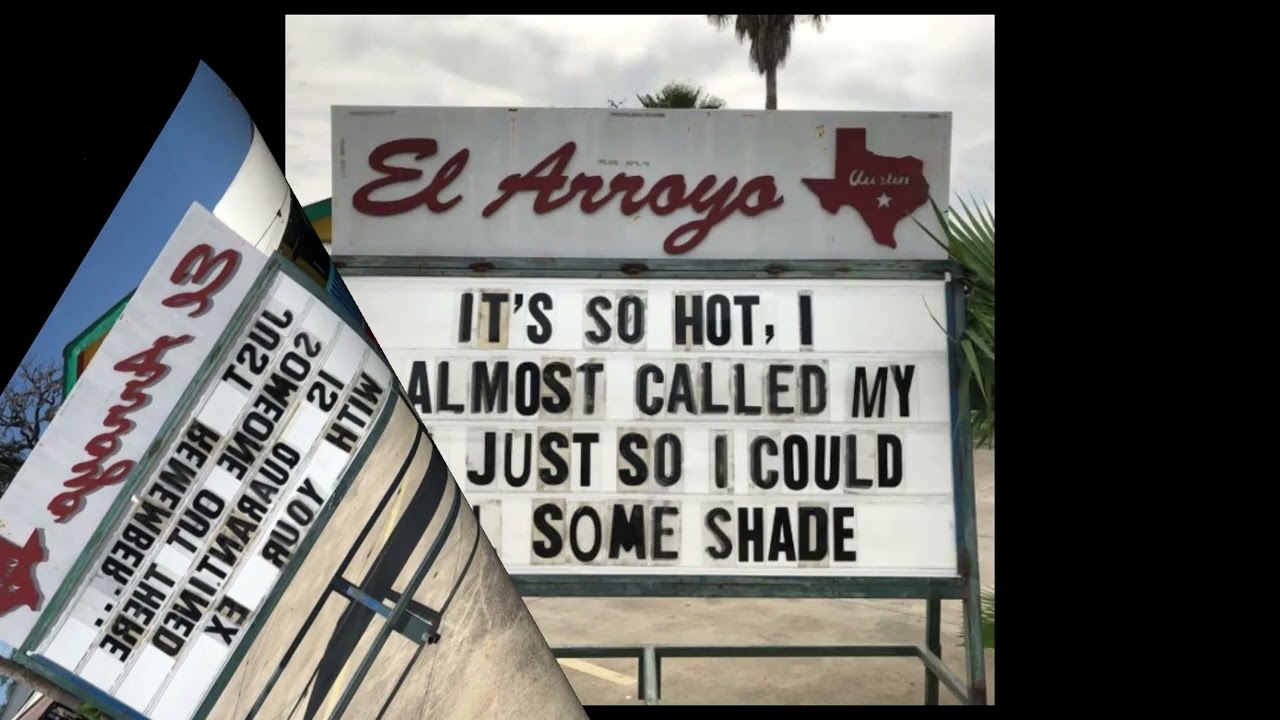 Funny Signs from The El Arroyo Restaurant