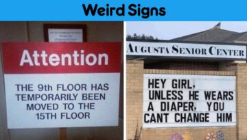 Funny, Stupid, and Weird Signs You Have to See