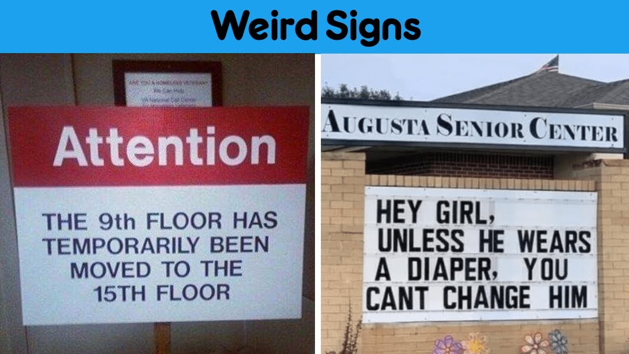 Funny, Stupid, and Weird Signs You Have to See