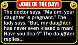 Funny Joke: Pregnant Daughter