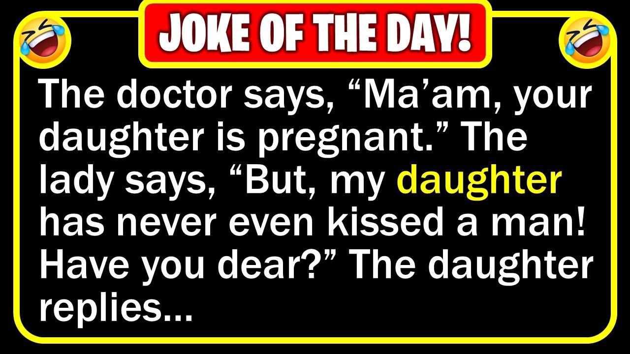 Funny Joke: Pregnant Daughter