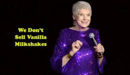 We Don’t Sell Vanilla Milkshakes – Jeanne Robertson
