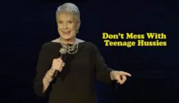 Don’t Mess with Teenage Hussies – Jeanne Robertson