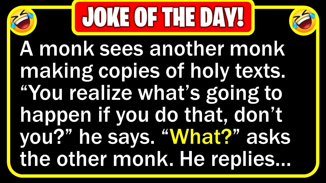 Funny Joke: New Monk