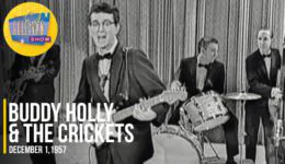 Live Performance of “That’ll Be the Day” by Buddy Holly & The Crickets