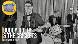 Live Performance of “That’ll Be the Day” by Buddy Holly & The Crickets