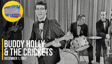 Live Performance of “That’ll Be the Day” by Buddy Holly & The Crickets