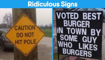 You Won’t Believe How Ridiculous These Signs Are!