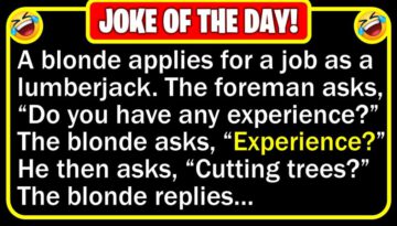 Funny Joke: Blonde Logger