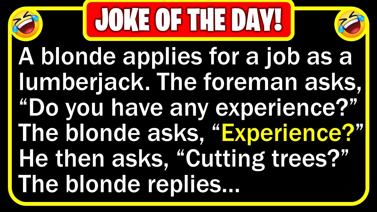 Funny Joke: Blonde Logger