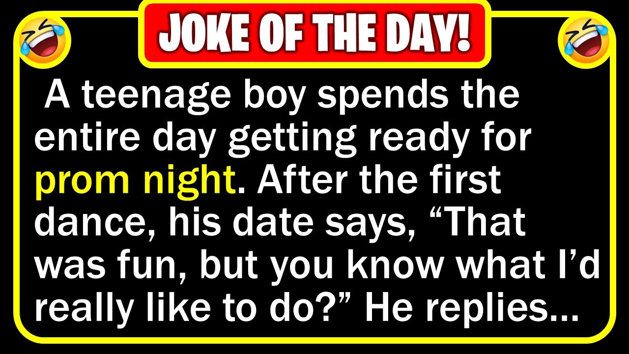 Funny Joke: Prom Night