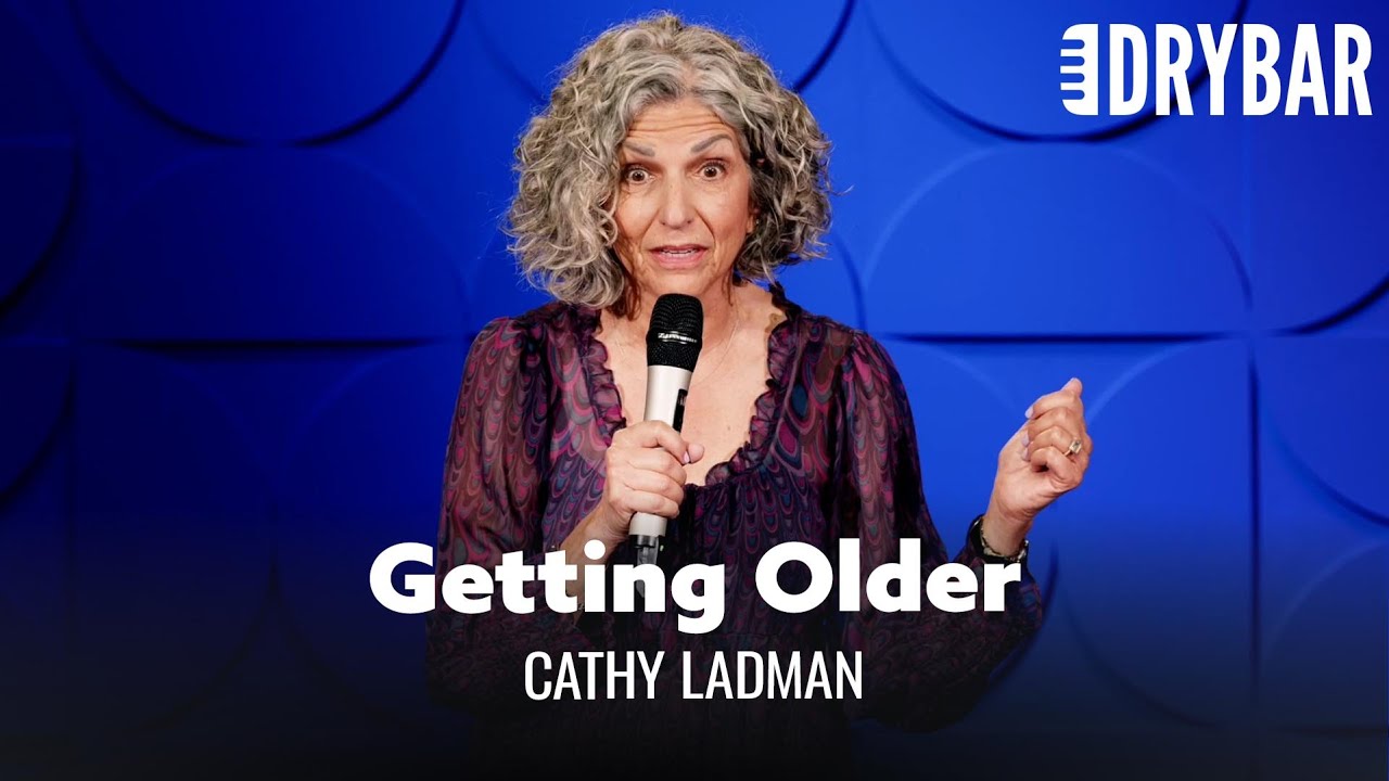 The Not So Subtle Signs Of Getting Older – Cathy Ladman