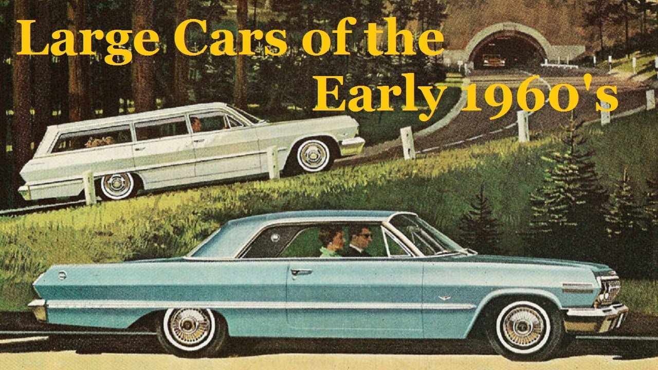 Large Cars of the Early 1960s