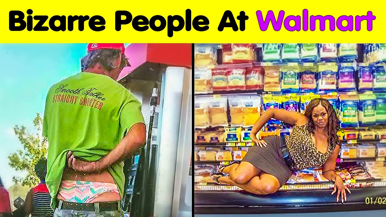 The Absolute WEIRDEST People Of WALMART