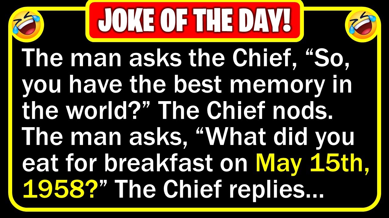 Funny Joke: The Chief