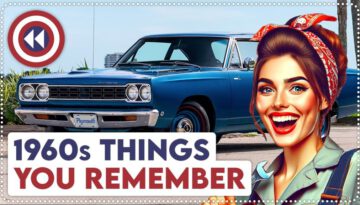 10 Things You Remember… If You GREW UP In The 1960s