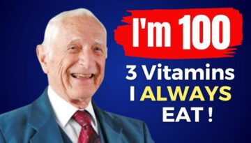 I EAT Top 3 Vitamins to CONQUER AGING! 100 YO Harvard Doctor John Scharffenberg