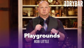 Playgrounds Aren’t Made Like They Used To Be – Rob Little