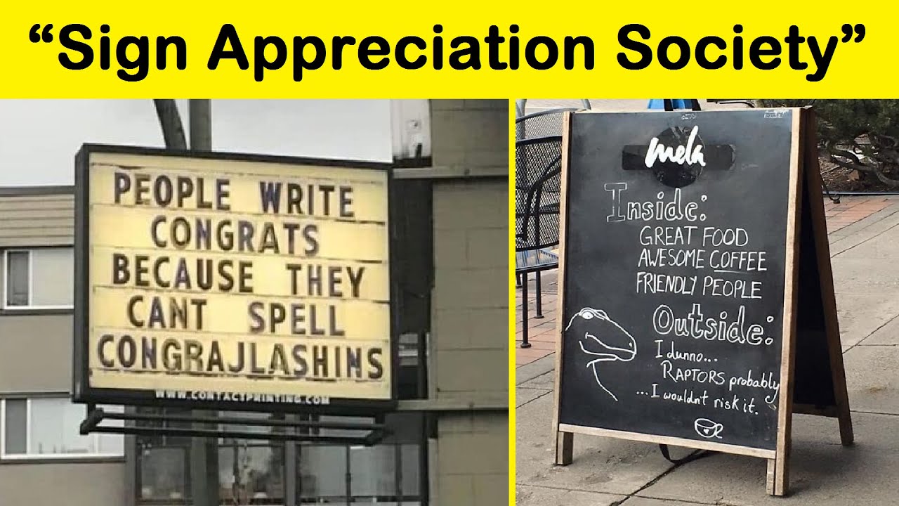 Funny Signs From the “Sign Appreciation Society”