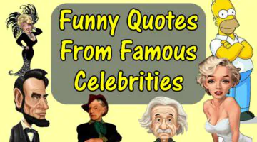 Funny Quotes From Famous Celebrities