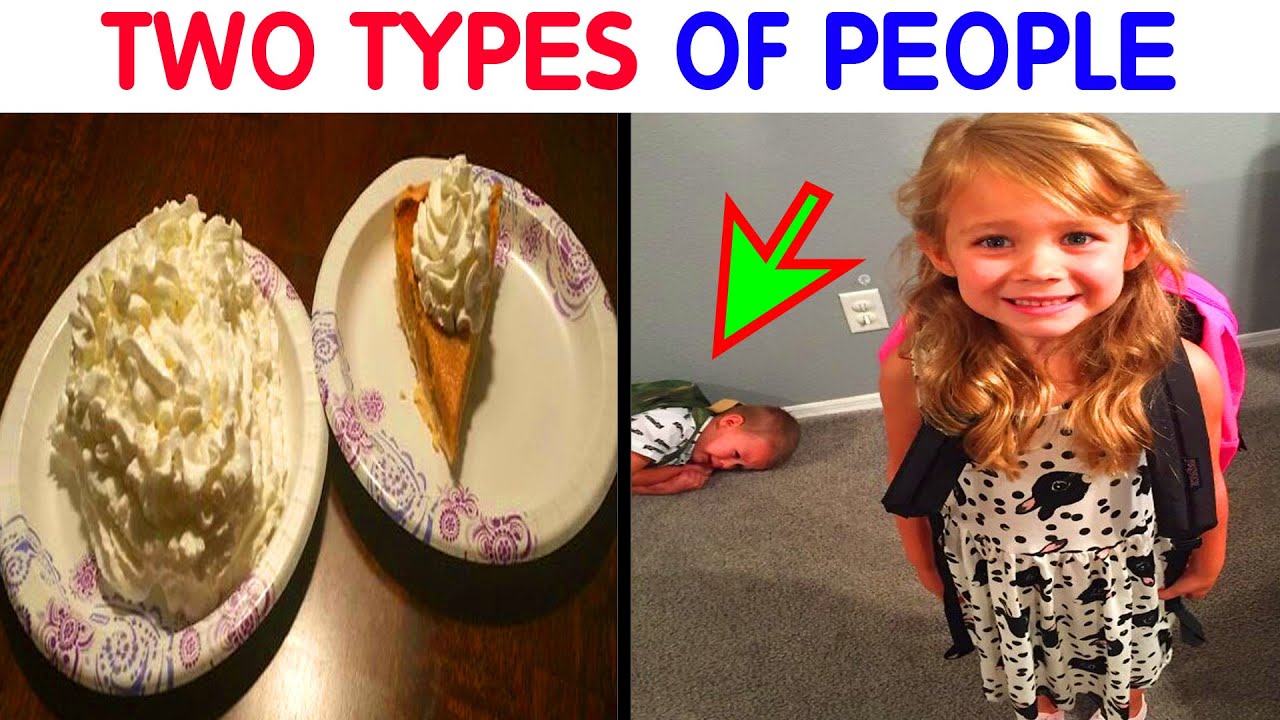 Humorous Pics That Show There Are Two Types of People in the World