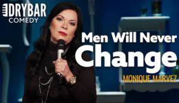 You Will Never Be Able to Change a Man – Monique Marvez
