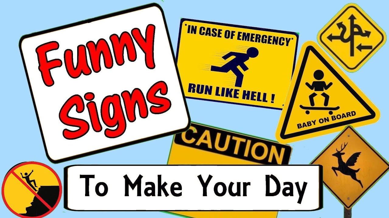 Funny Signs to Make Your Day