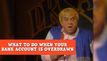 What to Do When Your Bank Account Is Overdrawn – James Gregory