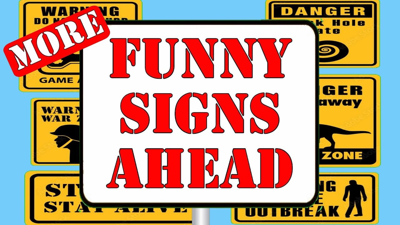 Funny Signs And Posters