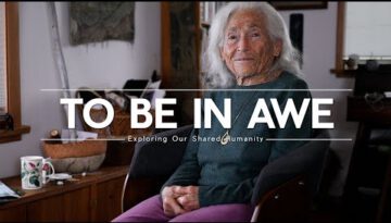 To Be in Awe – Wisdom From a 96 Year Old