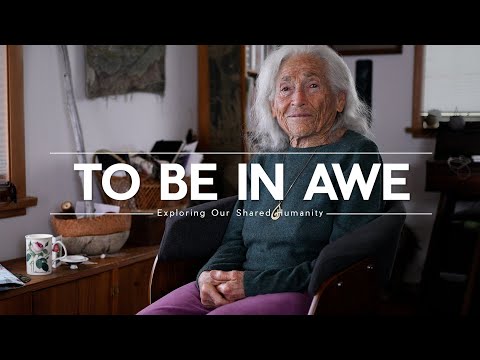 To Be in Awe – Wisdom From a 96 Year Old