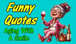 Funny Quotes About Aging With A Smile