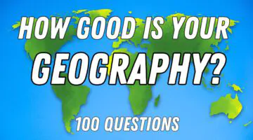 World Geography Quiz | 100 Questions – How Many Can You Answer? | Best Ultimate Quiz