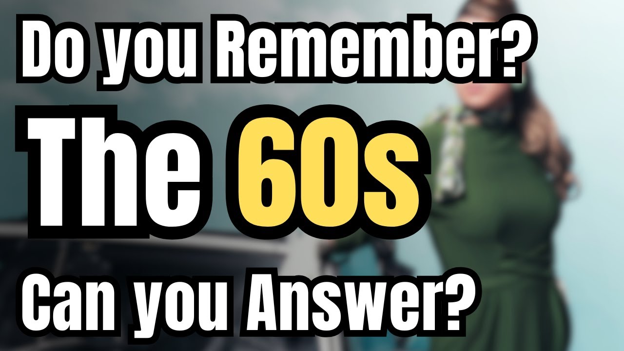 Quiz: How Well You Remember the 1960s?