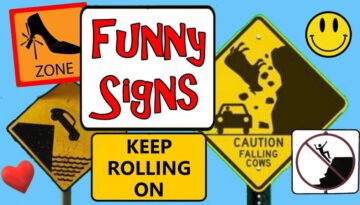 Funny Signs And Posters Keep Rolling On