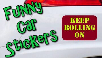 Funny Car Stickers Keep Rolling On