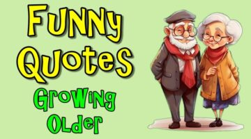 Funny Quotes About Growing Older
