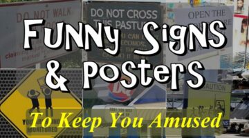 Funny Signs And Posters To Keep You Amused