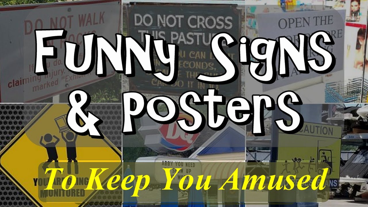 Funny Signs And Posters To Keep You Amused